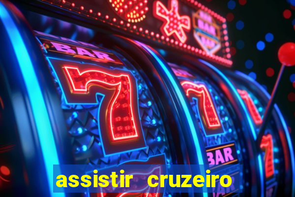 assistir cruzeiro ao vivo futemax